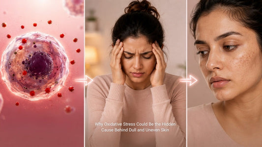 Why Oxidative Stress Could Be the Hidden Cause Behind Dull and Uneven Skin