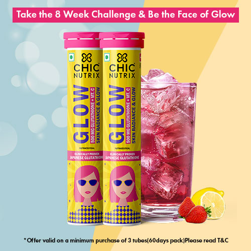 Chicnutrix Glow Glutathione Tablets – 8-Week Challenge for Skin Radiance & Glow